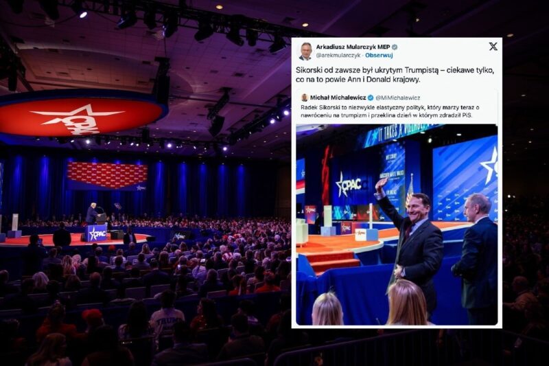 Sikorski na CPAC. „Od zawsze był ukrytym trumpistą”