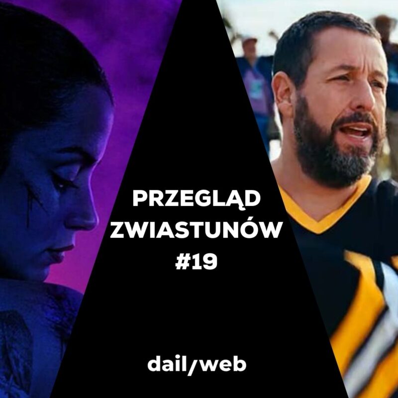 Tygodniowy przegląd zwiastunów #19. Wysyp zwiastunów filmów kinowych i parę świetnych seriali