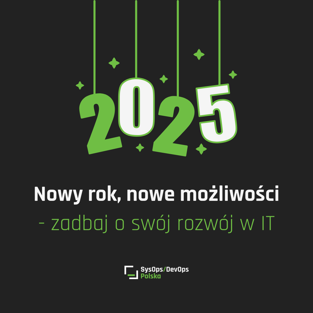 Nowy rok, nowe możliwości – zadbaj o swój rozwój w IT
