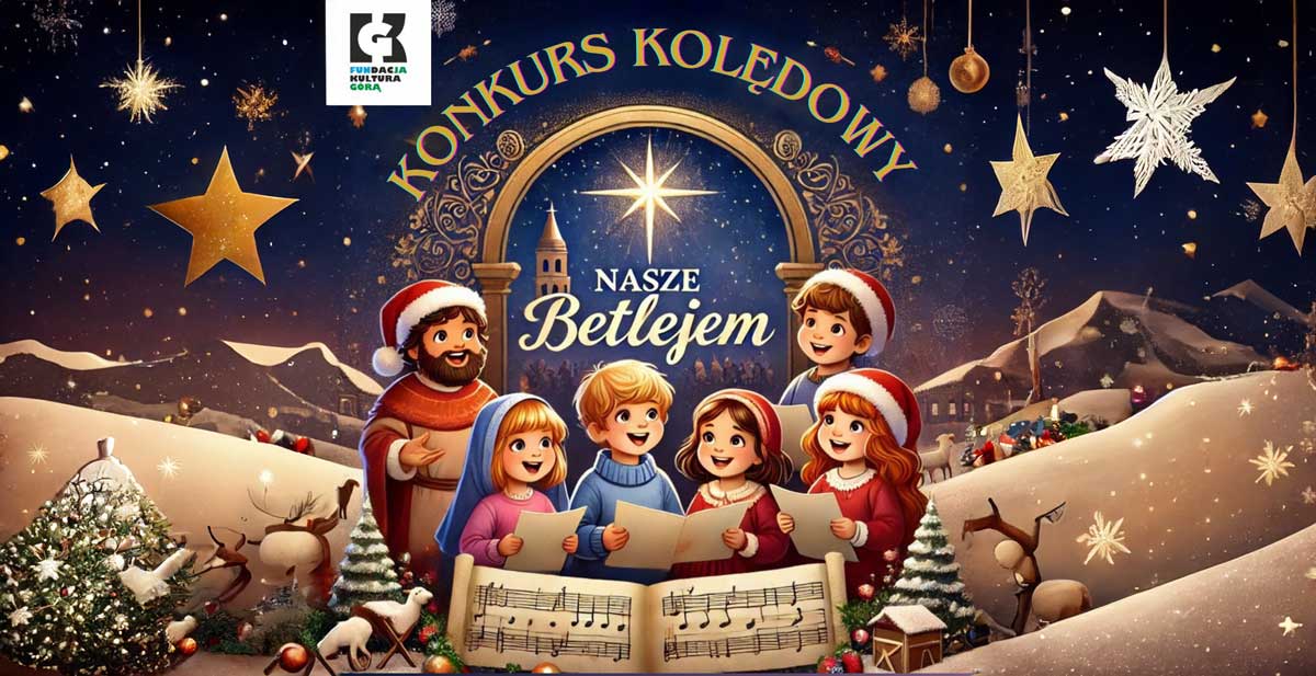 Konkurs Kolędowy “Nasze Betlejem”