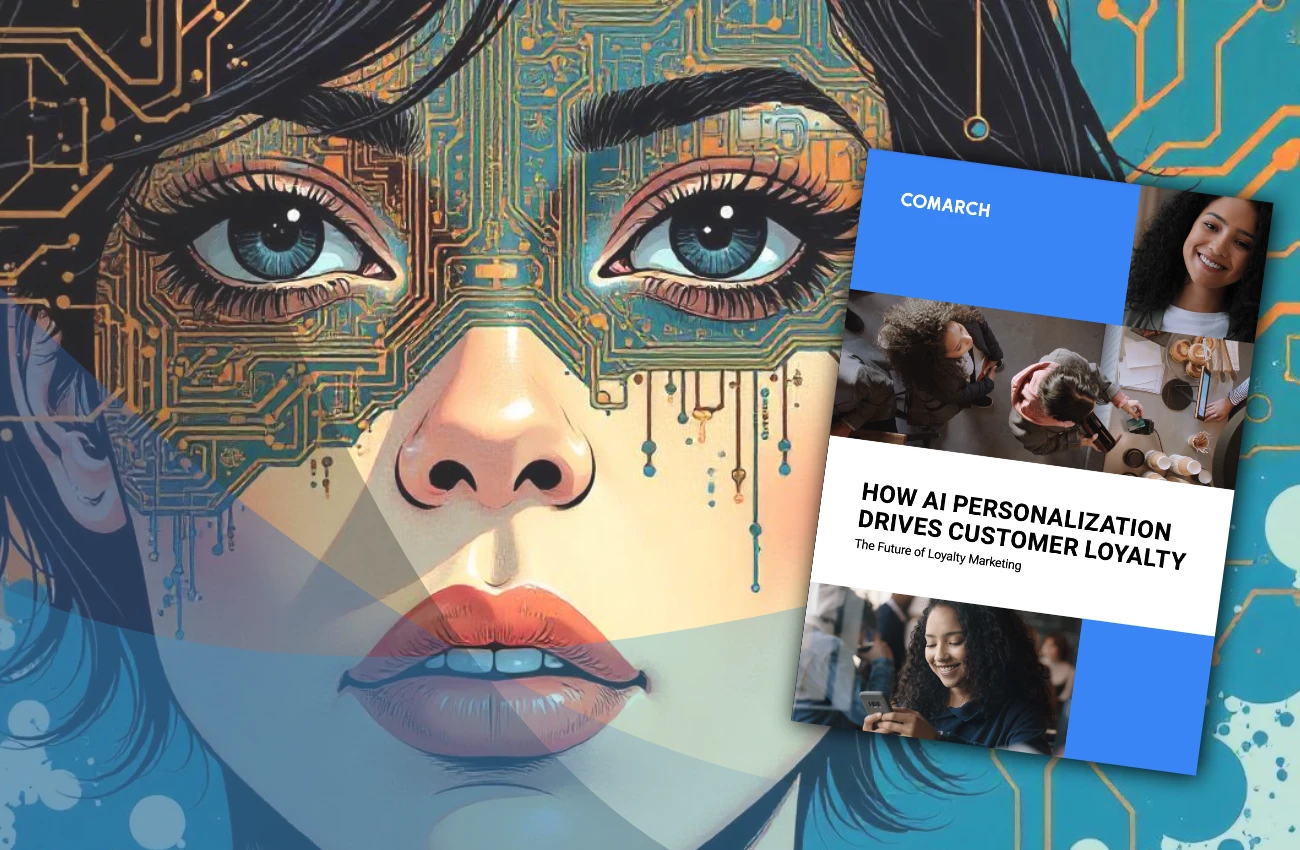 Raport Comarch: Jak personalizacja AI napędza lojalność klientów
